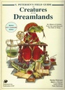 S Petersen's Field Guide to Creatures of the Dreamlands An Album of Entities from the Land Beyond the Wall of Sleep