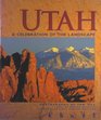 Utah Celebration of the Landscape