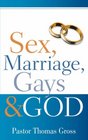 Sex Marriage Gays  God
