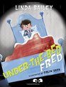 UndertheBed Fred