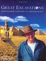 Great Excavations John Romer's History of Archaeology