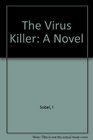 The virus killer