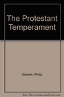 The Protestant Temperament