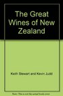 The Great Wines of New Zealand