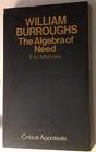 William Burroughs The Algebra of Need