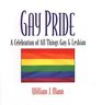 Gay Pride A Celebration Of All Things Gay And Lesbian