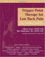 Trigger Point Therapy for Low Back Pain A Selftreatment Workbook