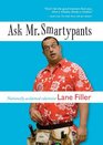 Ask Mr. Smartypants