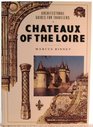Chateaux of the Loire Architectural Guide for Travelers