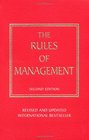 Rules of Management A Definitive Code for Managerial Success