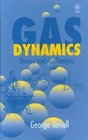 Gas Dynamics Theory and Applications