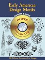 Early American Design Motifs CDROM and Book
