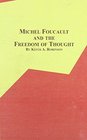 Michel Foucault and the Freedom of Thought