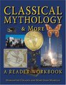 Classical Mythology  More A Reader Workbook