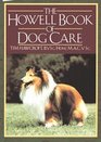 The Howell Book of Dog Care