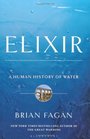 Elixir A Human History of Water