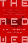 The Red Web The Struggle Between Russias Digital Dictators and the New Online Revolutionaries