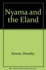 Nyama and the Eland