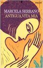 Antigua Vita Mia