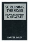 Screening the sexes Homosexuality in the movies