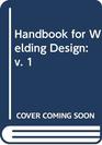 Handbook for Welding Design v 1