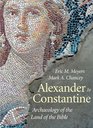 Alexander to Constantine Archaeology of the Land of the Bible Volume III