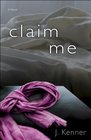 Claim Me (Stark, Bk 2)