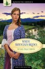 White Mountain Brides: Love Paves the Way for the New Republic