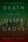 Death and the Olive Grove An Inspector Bordelli Mystery