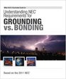 Mike Holt's Illustrated Guide to Grounding versus Bonding 2011 Edition w/Answer Key