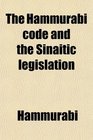 The Hammurabi code and the Sinaitic legislation