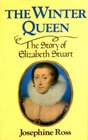 Winter Queen Story of Elizabeth Stuart