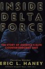 Inside Delta Force  The Story of America's Elite Counterterrorist Unit