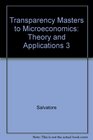 Transparency Masters to Microeconomics Theory and Applications 3