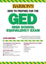 Barron's How to Prepare for the Ged High School Equivalency Exam