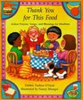 Thank You for This Food: Action Prayers, Blessings and Songs for Mealtime