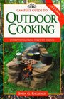 Camper's Guide to Outdoor Cooking Everything from Fires to Fixin's