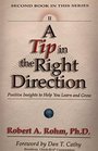 A Tip in the Right Direction Positive Insights to Help You Learn and Grow