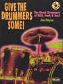 Give the Drummers Some The Great Drummers of RB Funk  Soul