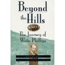 Beyond the Hills: The Journey of Waite Phillips (Oklahoma Trackmaker Series)