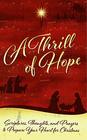 A Thrill of Hope  Scriptures Thoughts and Prayers to Prepare Your Heart for Christmas