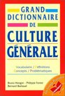 Grand Dictionnaire De Culture Generale