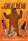 The Great Bear The Misewa Saga Book Two