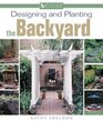 Designing  Planting Backyards (Backyard Living)