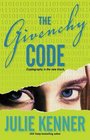 The Givenchy Code (Play.Survive.Win, Bk 1)