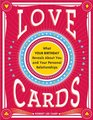 Love Cards 3E What Your Birthday Reveals About You and Your Personal Relationships