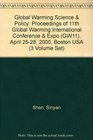 Global Warming Science  Policy Proceedings of 11th Global Warming International Conference  Expo  April 2528 2000 Boston USA