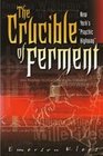 The Crucible of Ferment New York's Psychic Highway