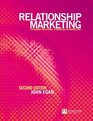 Relationship Marketing Exploring relational strategies in marketing