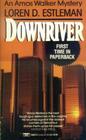 Downriver (Amos Walker, Bk 8)